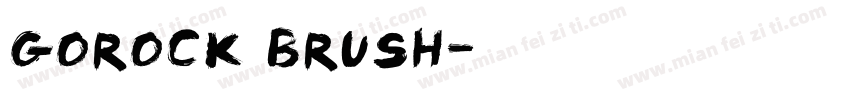 Gorock Brush字体转换